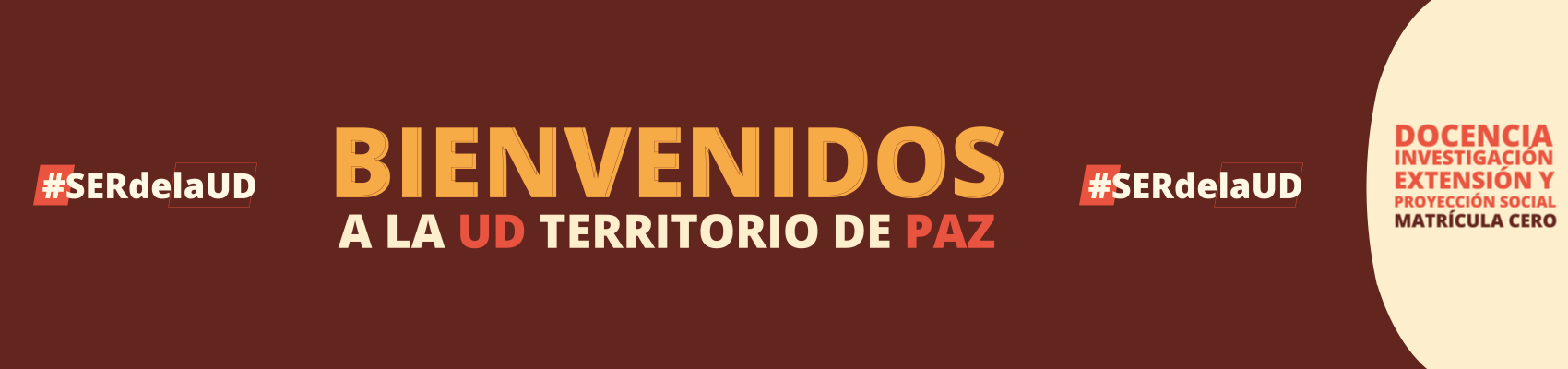 Bienvenidos a la UD territorio de paz
