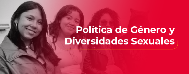 Política de Género y Diversidades Sexuales