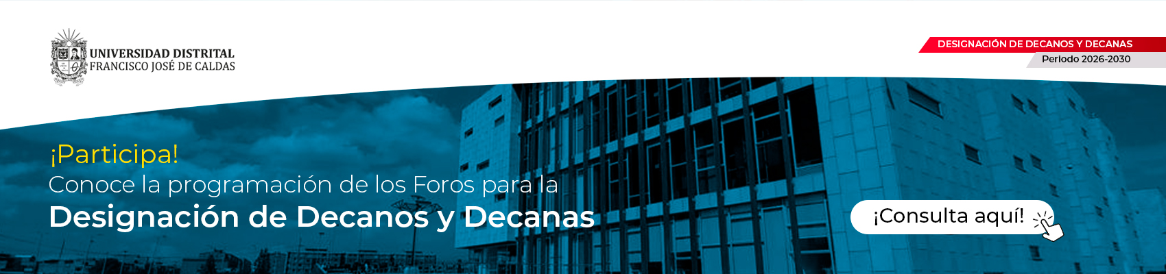 Foros Designación de Decanos(as) 2026-2030