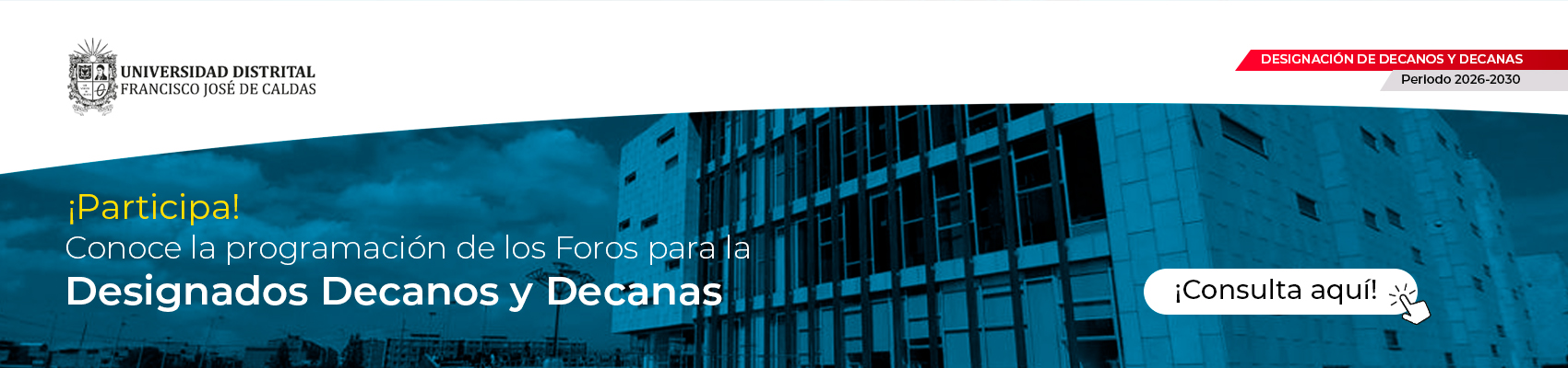 Foros Designación Decanos(as) 2026-2030