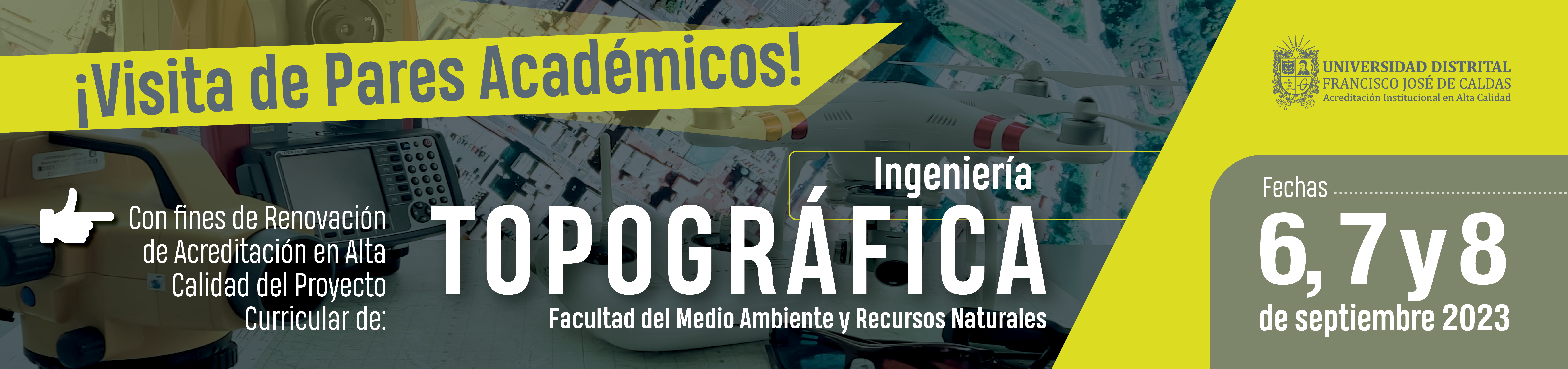 Visita de pares académicos al Proyecto Curricular de Ingeniería Topográfica